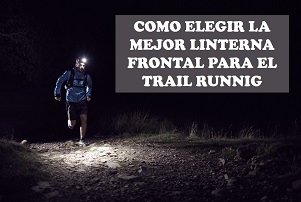Elige tu linterna frontal para correr de noche